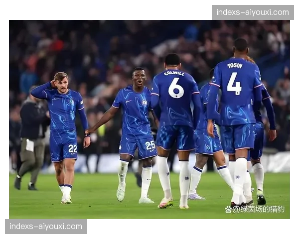 切尔西右路防守成重灾区，对手针对性打击收效显著